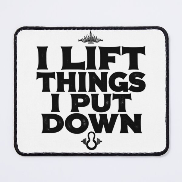 Item preview, I Lift Things I Put Down Funny Gym Workout Fitness Weightlifting Humor T-Shirt designed and sold by Tee-Pulse.