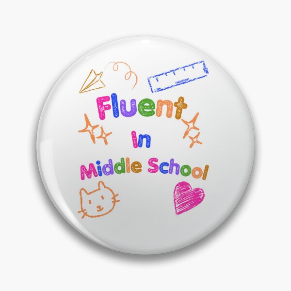 Item preview, Fluent In Middle School  designed and sold by HoppingCreation.