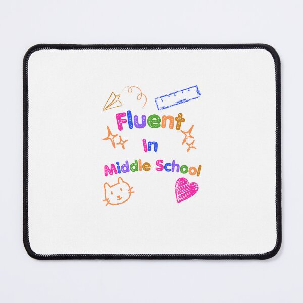 Item preview, Fluent In Middle School  designed and sold by HoppingCreation.