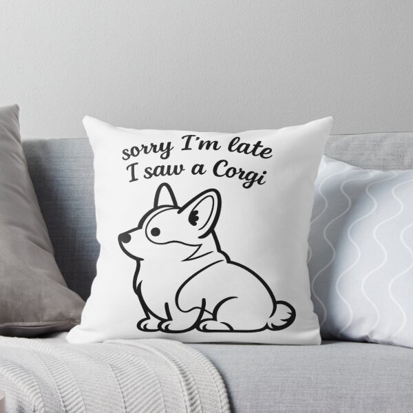 Item preview, Sorry I’m Late I Saw A Corgi | Funny Corgi Line Art designed and sold by Tee Visions.