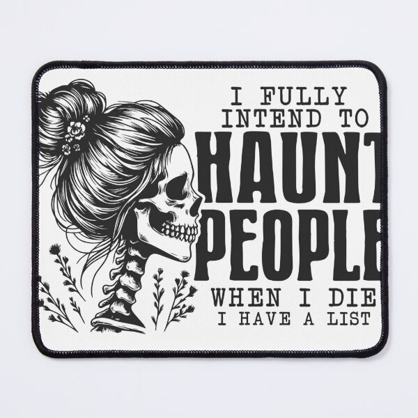 Item preview, Haunting people is planned when I die. designed and sold by TimesTwoAngela.