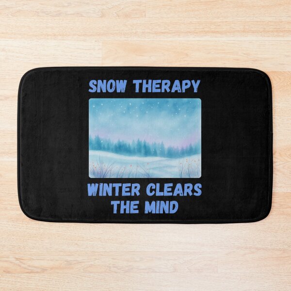 Item preview, Snow Therapy - Winter Clears The Mind designed and sold by WildArtStudioPL.