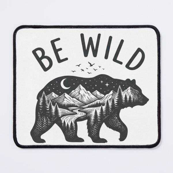 Item preview, Be Wild Mountain Bear Nature Outdoors Graphic designed and sold by ZENVIRART.