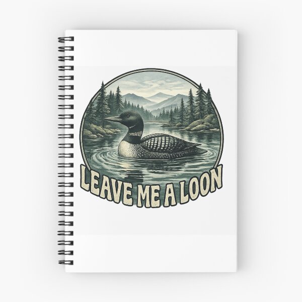 Item preview, Leave Me A Loon Funny Bird Quote designed and sold by ZENVIRART.