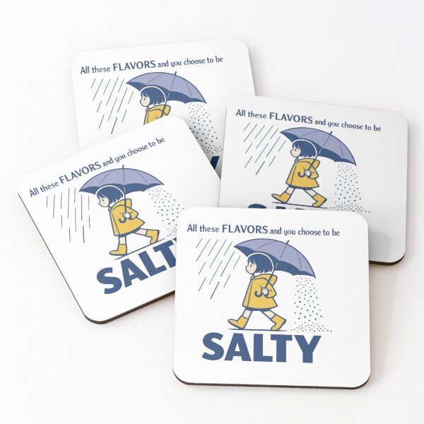 Item preview,  Salty - All These Flavors And You Choose To Be Salty designed and sold by Gbriel3.