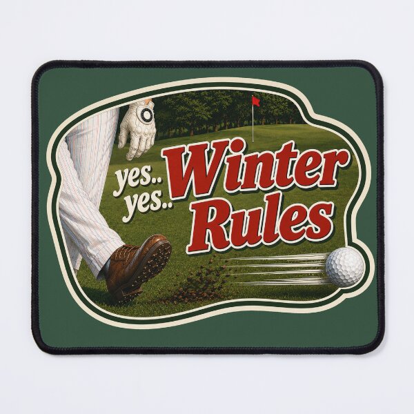 Item preview, Caddyshack Winter Rules. Judge Smails improves his lie. designed and sold by CrumbBumStudio.