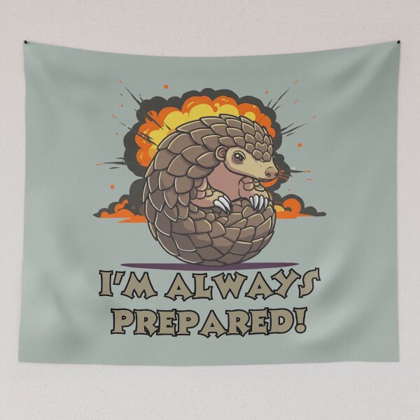 Item preview, Prepper Pangolin - I'm Always Prepared designed and sold by Marlette LLC.