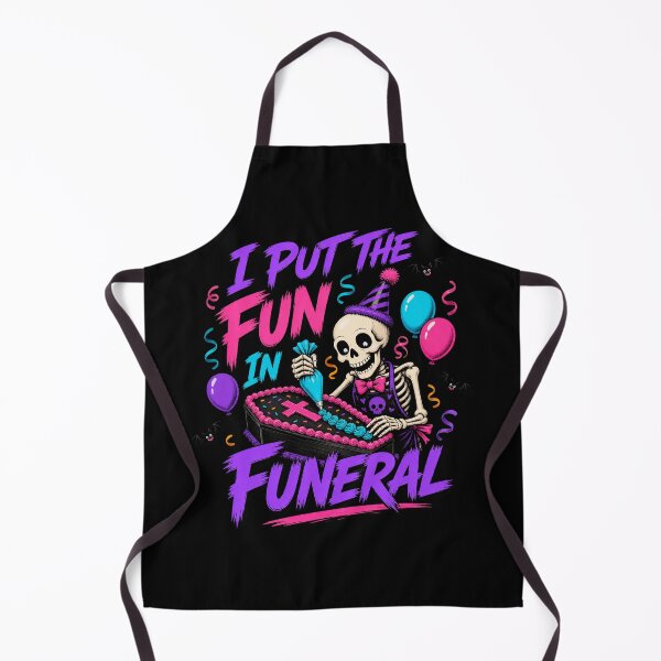 Item preview, I Put the Fun in Funeral designed and sold by Sonic Nova Studios.