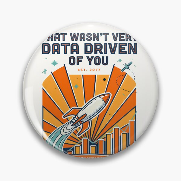 Item preview, That wasn't very data-driven of you designed and sold by Agu210.