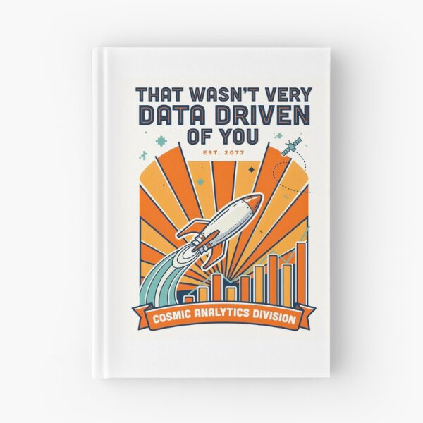 Item preview, That wasn't very data-driven of you designed and sold by Agu210.