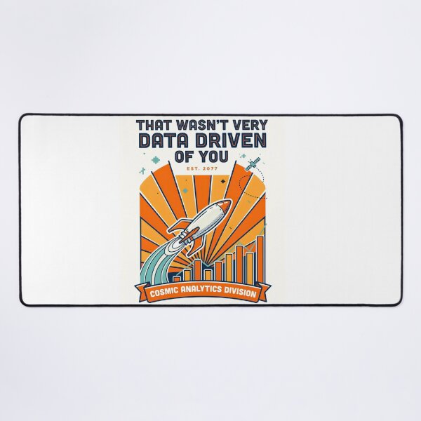Item preview, That wasn't very data-driven of you designed and sold by Agu210.