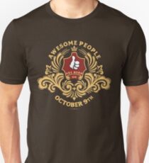 Awesome People are born on October 9th Unisex T-Shirt