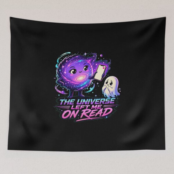 Item preview, The Universe Left Me on Read designed and sold by Sonic Nova Studios.