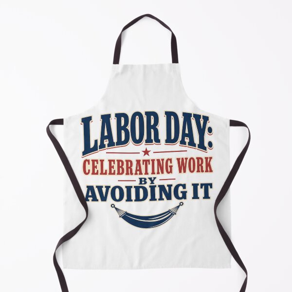 Item preview, Labor Day: Avoiding Work designed and sold by SquatchPrintsCo.