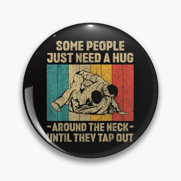 Item preview, Jiu Jitsu Some People just Need a Hug  designed and sold by JeyVel.