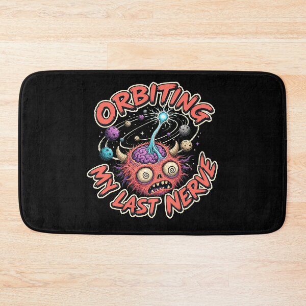 Item preview, Orbiting My Last Nerve designed and sold by Sonic Nova Studios.