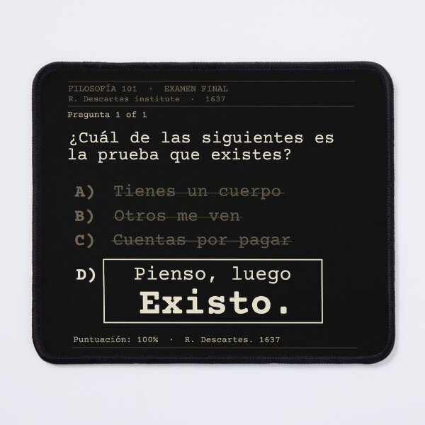 Item preview, I think, therefore I am. Descartes, obscure exam (Spanish) designed and sold by Will-to-Power.