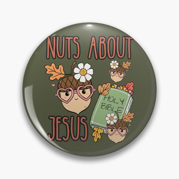 Item preview, Acorn Nuts About Jesus He Never Leaves Love Jesus Christ and Fall Christian Bible Teacher designed and sold by Forevermore.