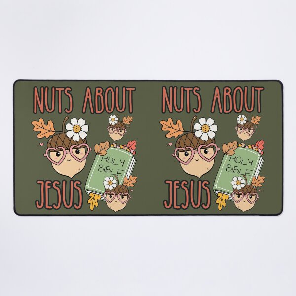 Item preview, Acorn Nuts About Jesus He Never Leaves Love Jesus Christ and Fall Christian Bible Teacher designed and sold by Forevermore.