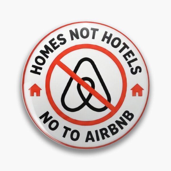 Item preview, Homes, Not Hotels - No To Airbnb designed and sold by SassyArtistry.