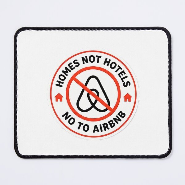 Item preview, Homes, Not Hotels - No To Airbnb designed and sold by SassyArtistry.