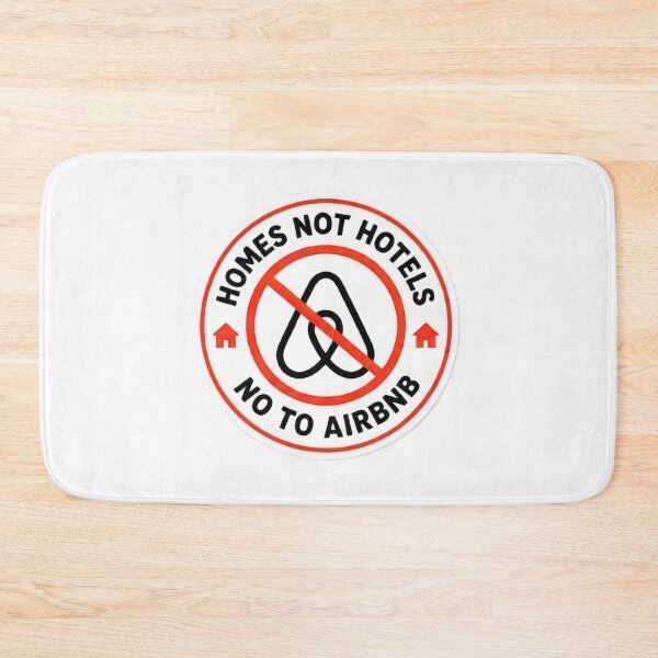 Item preview, Homes, Not Hotels - No To Airbnb designed and sold by SassyArtistry.