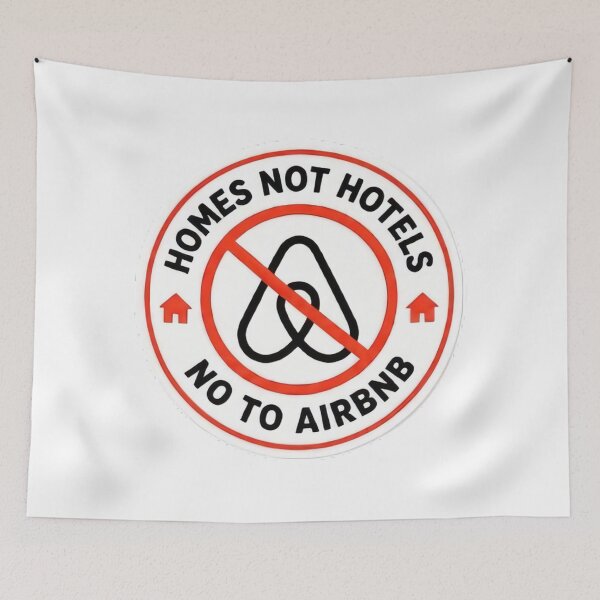 Item preview, Homes, Not Hotels - No To Airbnb designed and sold by SassyArtistry.