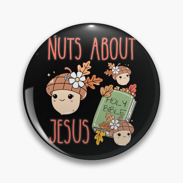 Item preview, Acorn Nuts About Jesus He Never Leaves Love Jesus Christ and Fall Christian Bible Teacher designed and sold by Forevermore.