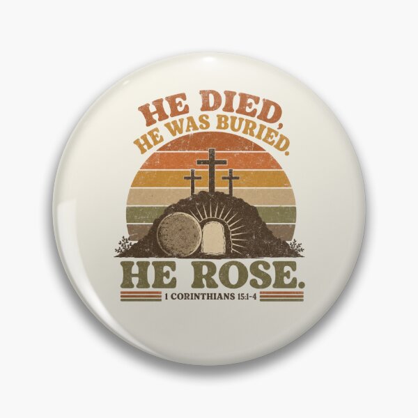 Item preview, He Died   He Was Buried   He Rose   1 Corinthians 15: 1-4 Vintage Christian Three Crosses Sunset T-shirt designed and sold by Rosie's Wildflower Boutique.