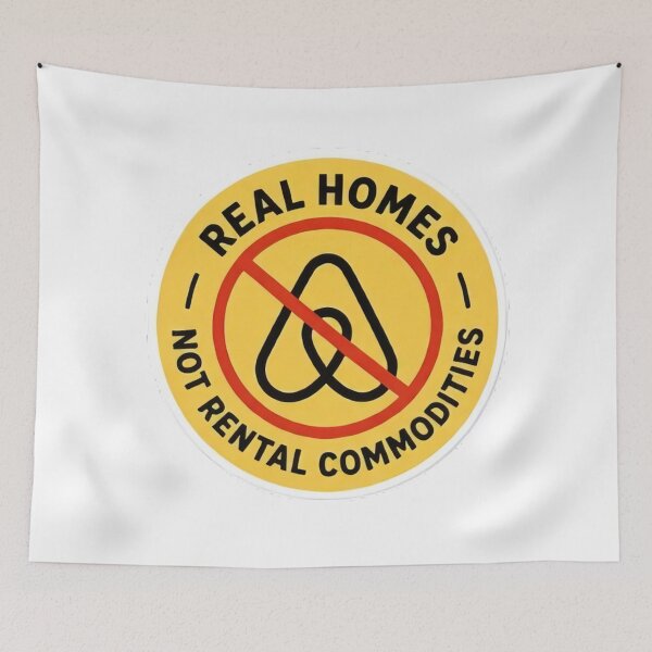 Item preview, Real Homes, Not Rental - Anti Airbnb designed and sold by SassyArtistry.