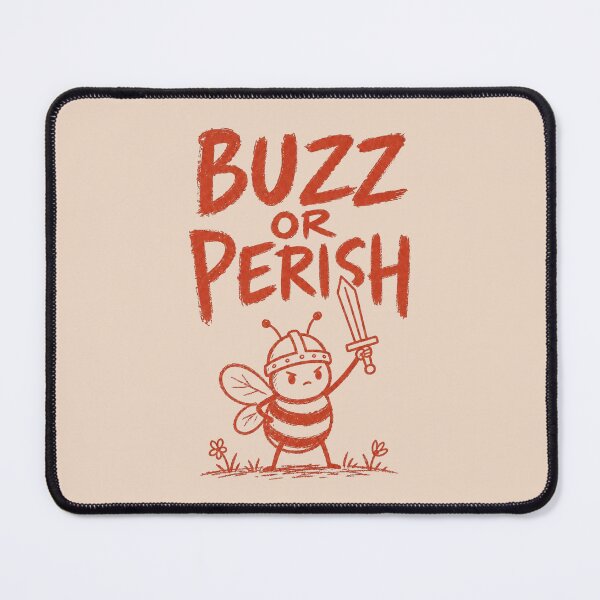 Item preview, Buzz Or Perish Funny Bee Warrior designed and sold by NosandEdgy.