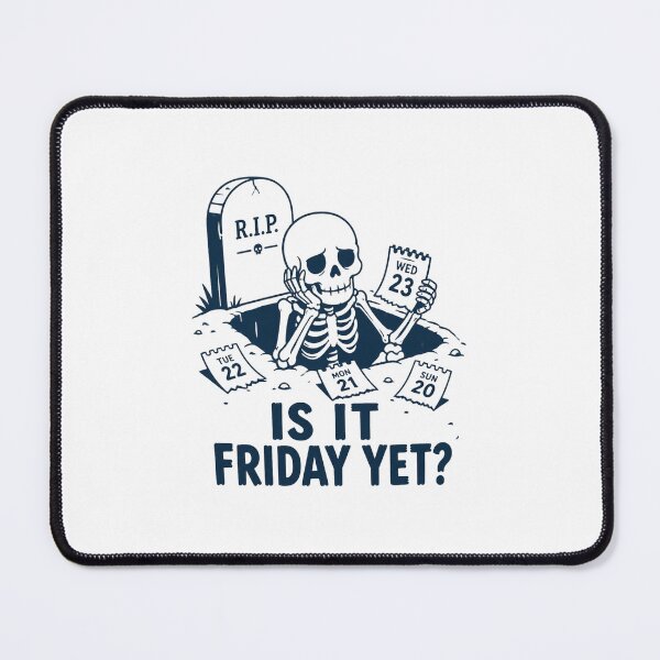 Item preview, is it friday yet? designed and sold by meesara.