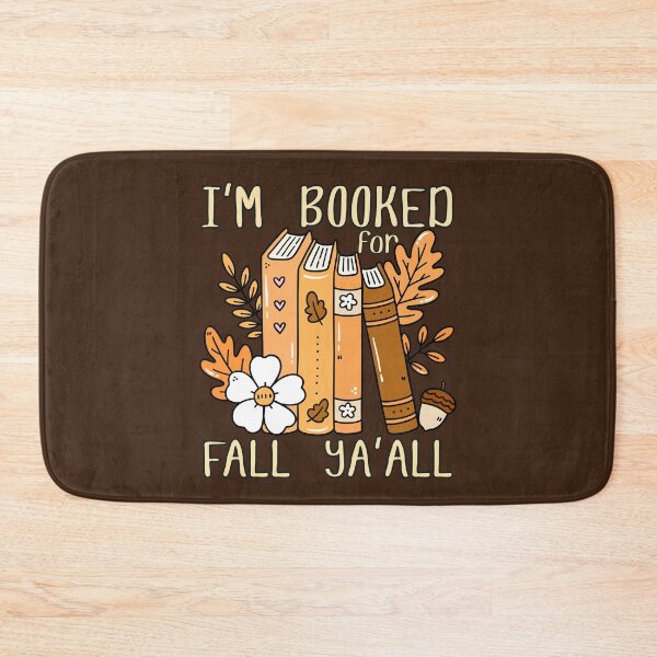 Item preview, Booked For Fall Ya All, Book Lover, Love Reading, Fall Books, Autumn Bookish designed and sold by Forevermore.