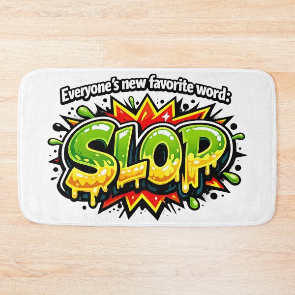 Item preview, Everyone's new favorite word: SLOP designed and sold by nikkolaus.