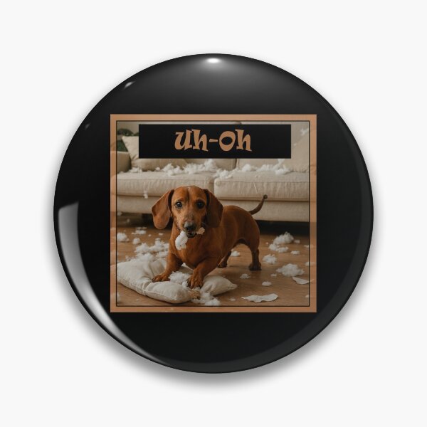 Item preview, Dachshund Uh-Oh designed and sold by CarolM.