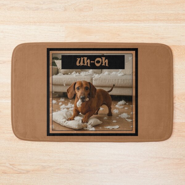 Item preview, Dachshund Uh-Oh designed and sold by CarolM.