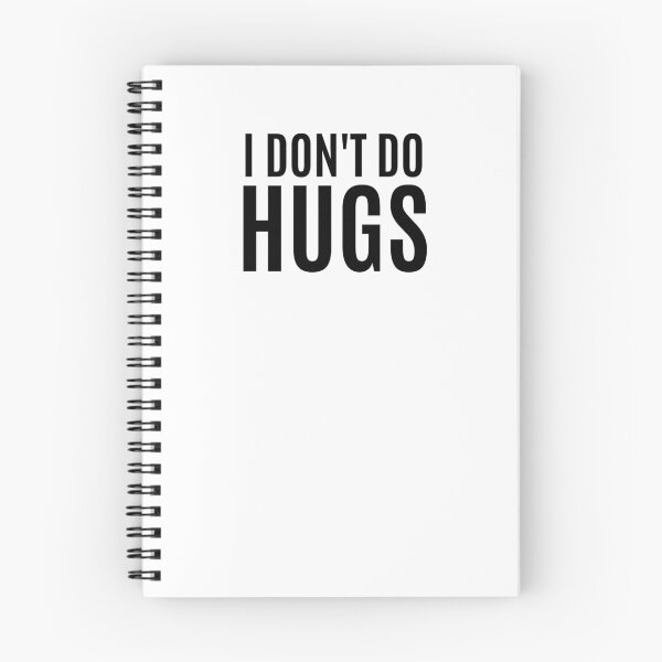 Item preview, I Don't Do Hugs designed and sold by clairesdesign.
