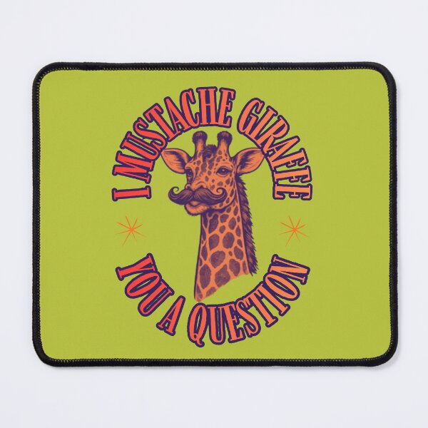Item preview, I Mustache Giraffe You a Question designed and sold by darametzgerart.