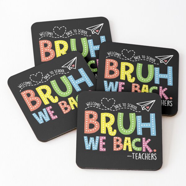 Item preview, Teacher Bruh We Back To School Funny Educator  designed and sold by DamianRoy88.