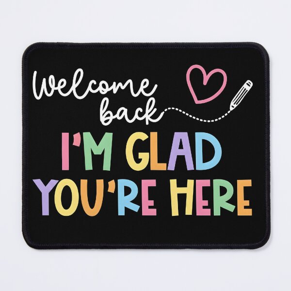 Item preview, Teacher Welcome Back I'm Glad You're Here Colorful designed and sold by DamianRoy88.