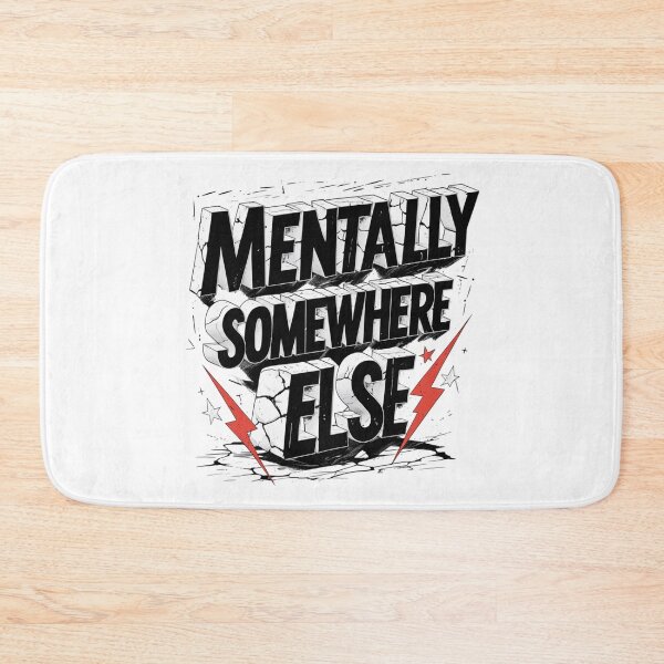 Item preview, Mentally Somewhere Else-Bold Mental Health Humor Typography Quote. Funny Sarcastic Retro Graphic Gift designed and sold by Aarvya Fashion Club ( A.F.C ).