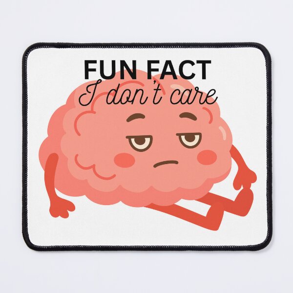 Item preview, Fun fact, I don't care designed and sold by Pixie prints .