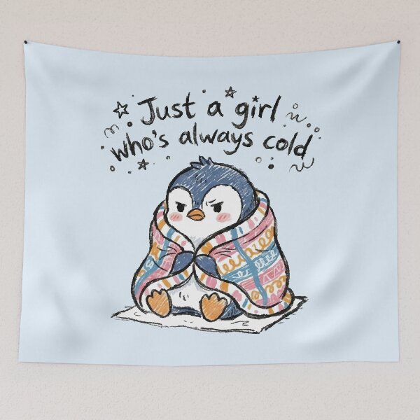 Item preview, Just A Girl Whos Always Cold Cute Kawaii Penguin In Blanket designed and sold by Vanilla-Girl.