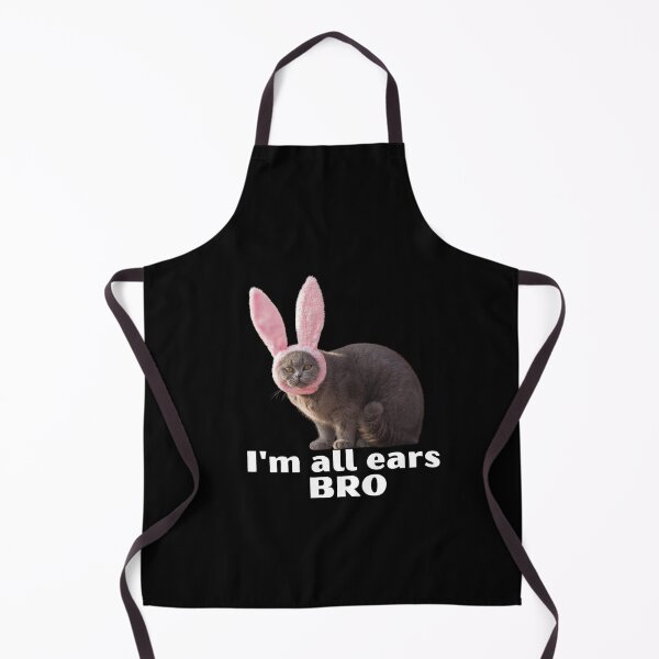Item preview, I'm All Ears Bro | Cat Rabbit Meme designed and sold by PawliticalDesigns .