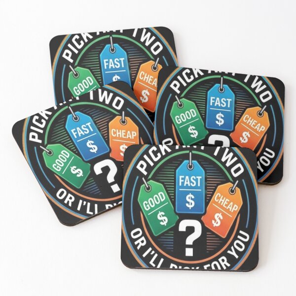 Item preview, Fast Good Cheap Pick Any Two Or I'll Pick For You - Contractor Humor designed and sold by OwlStudioshop.