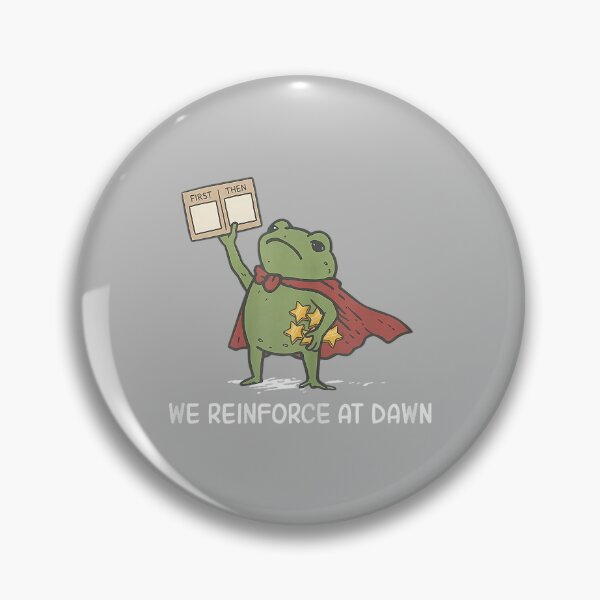Item preview, We Reinforce At Dawn Funny Frog RBT ABA Behavior Therapist designed and sold by ArleneRowe.