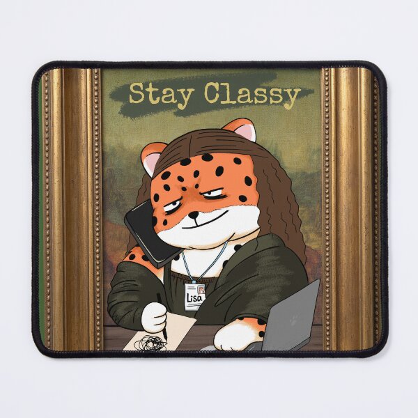 Item preview, Leopard Mona Lisa Stay Classy Office Meme designed and sold by Moody Critters.