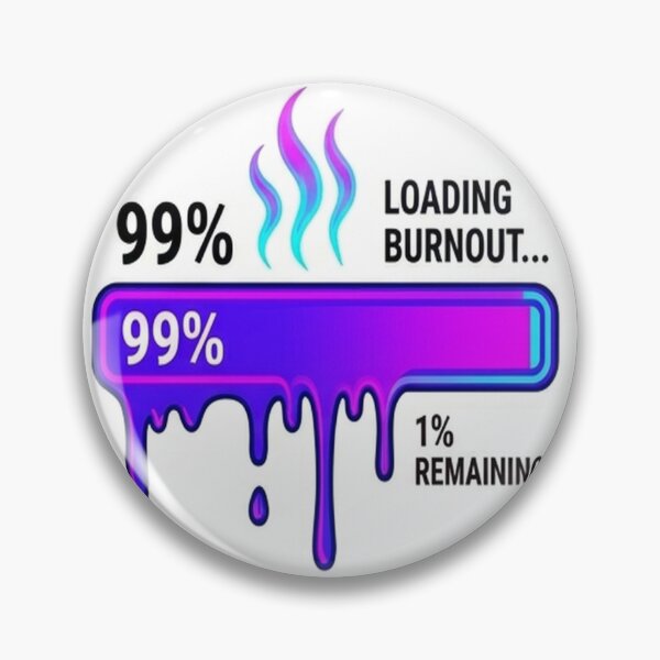 Item preview, 99 Percent Completed 1 Percent Sanity - Developer Burnout Humor designed and sold by OwlStudioshop.