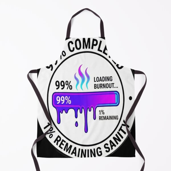Item preview, 99 Percent Completed 1 Percent Sanity - Developer Burnout Humor designed and sold by OwlStudioshop.