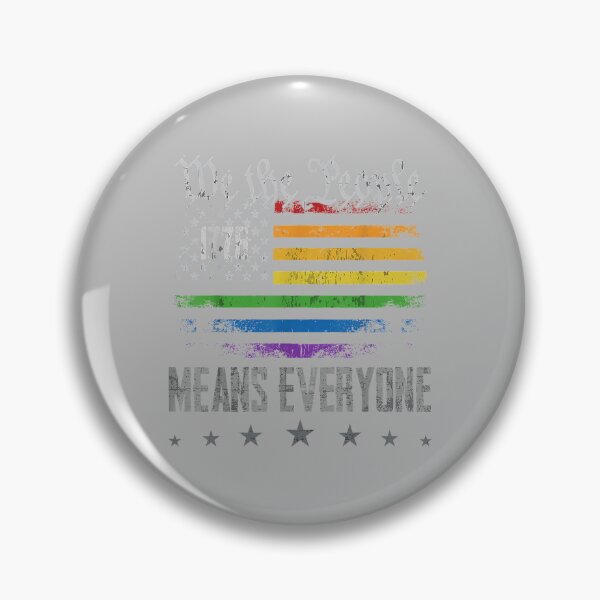 Item preview, We The People Means Everyone LGBTQ Support Gay Pride Ally designed and sold by ArleneRowe.
